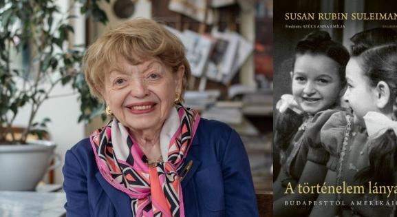 Mit jelent túlélőnek lenni? – Interjú Susan Rubin Suleimannal, A történelem lánya szerzőjével