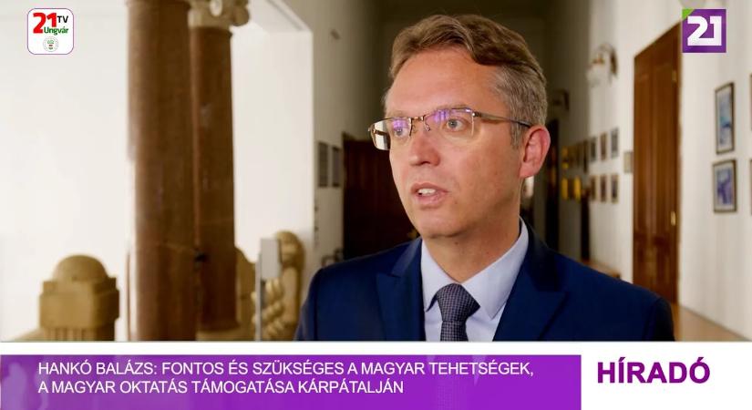 Hankó Balázs: fontos és szükséges a magyar tehetségek, a magyar oktatás támogatása Kárpátalján (videó)