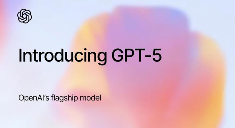 Megérkezett az OpenAI GPT-5-je