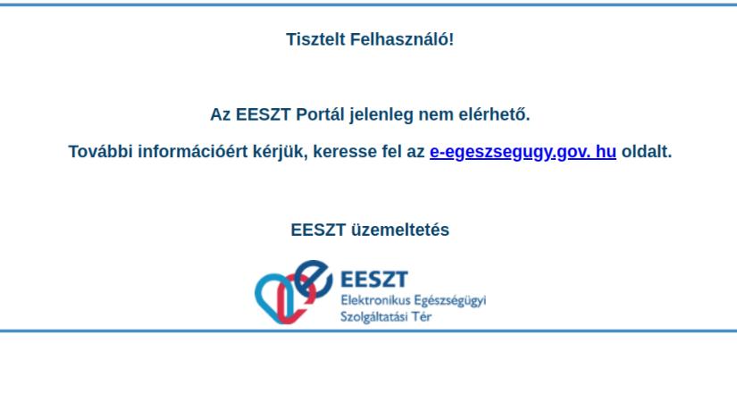 Továbbra sem működik az EESZT és a Központi Időpontfoglaló