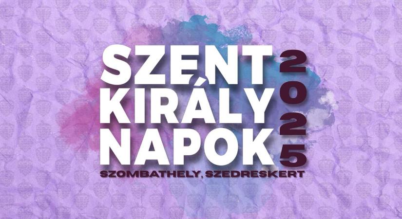 SzentKirály Napok 2025 Szombathely