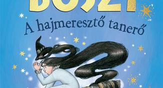 Jill Murphy: Botcsinálta boszi – A hajmeresztő tanerő