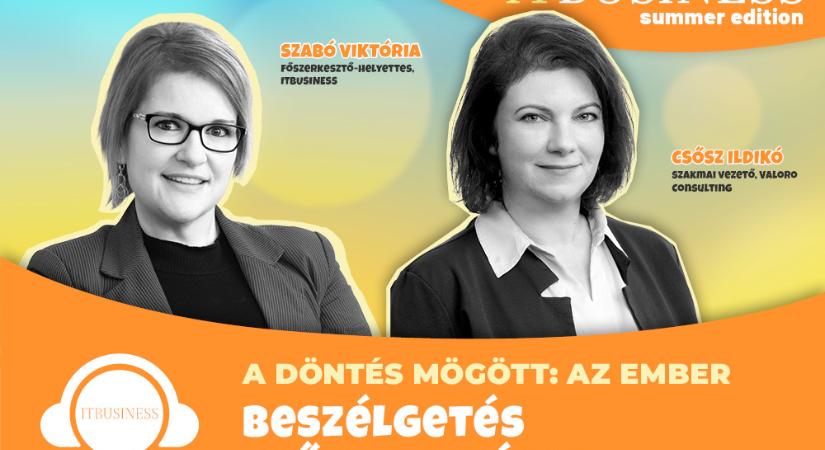 A döntés mögött: az ember – Csősz Ildikó