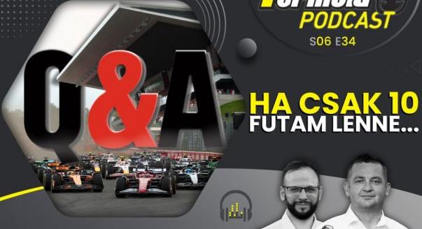 Podcast: Ha csak 10 F1-es futam lenne…