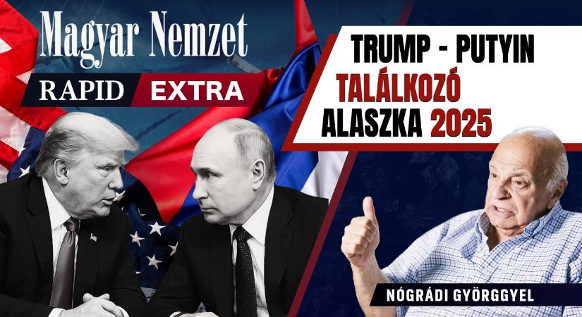 Rapid Extra: Trump és Putyin tárgyalása új folyamatot indított el  videó