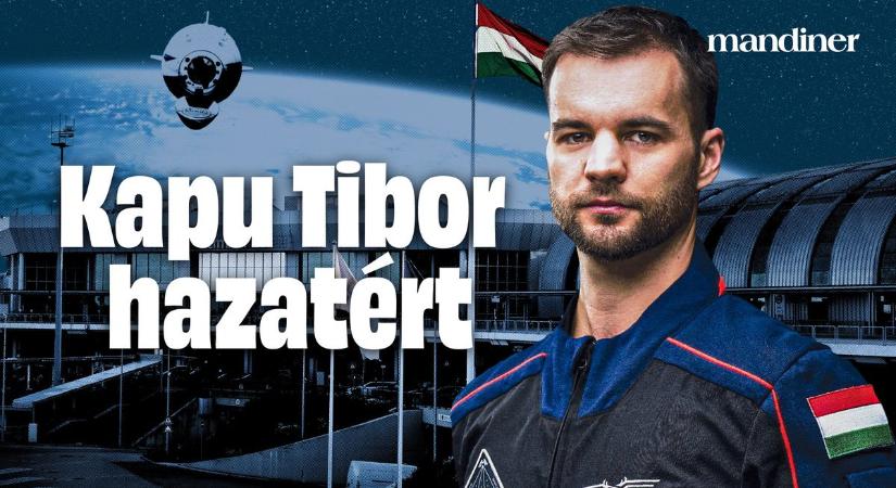 „Jól áll nektek az űrkutatás” – Kapu Tibor megható szavakkal tért vissza Magyarországra