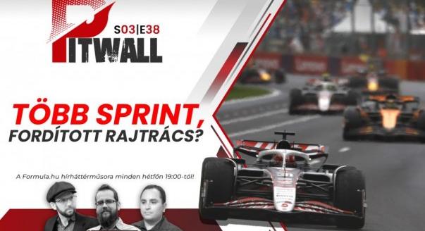 Pitwall: Több sprint és fordított rajtrács az F1-ben?
