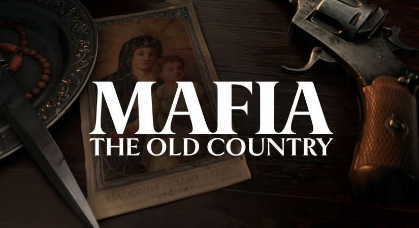 Mafia: The Old Country teszt