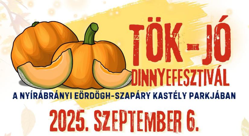 Tök-Jó Dinnyefesztivál 2025 Nyírábrány