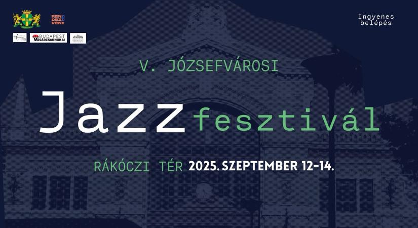 Józsefvárosi Jazzfesztivál 2025 Budapest