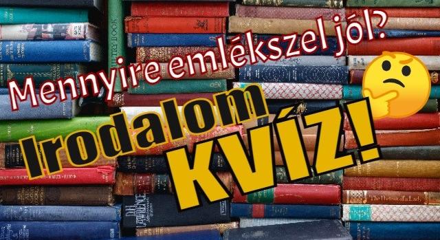 Irodalom kvíz: Lássuk, mennyire jó a tudásod a klasszikus regényekből?