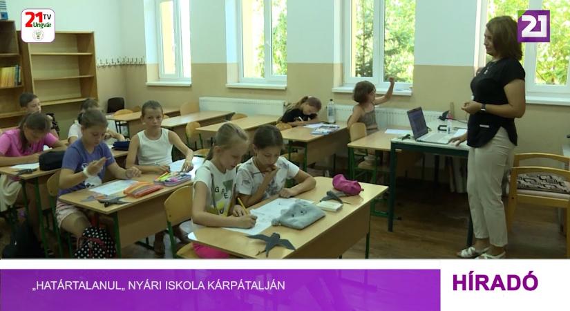 „Határtalanul„ nyári iskola Kárpátalján (videó)