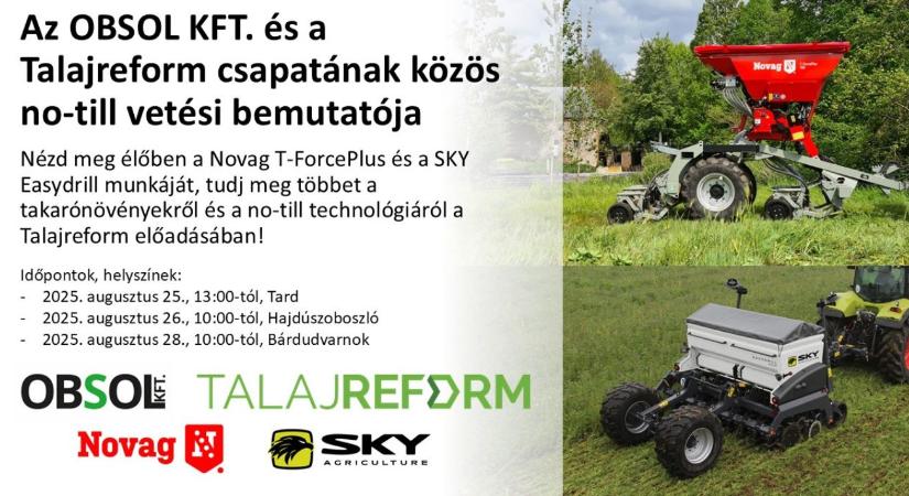 Az OBSOL Kft. és a Talajreform csapatának közös no-till vetési bemutatója – Hajdúszoboszló