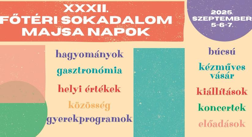 Főtéri Sokadalom – Majsai Napok 2025 Kiskunmajsa