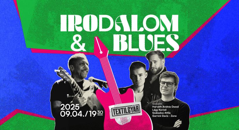 A Textilgyárba költözik az Irodalom és blues zenés est
