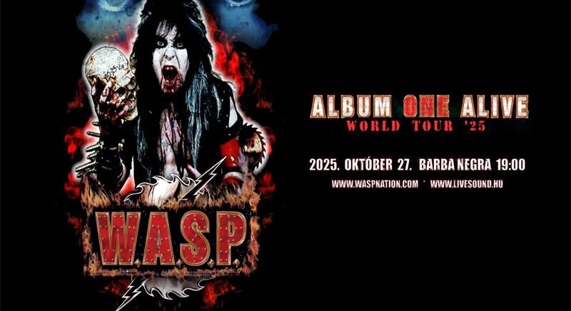 W.A.S.P. koncert októberben: a teljes debütalbumot eljátssza majd Blackie Lawless!