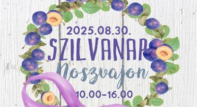Szilvanap Noszvajon, 2025. augusztus 30.