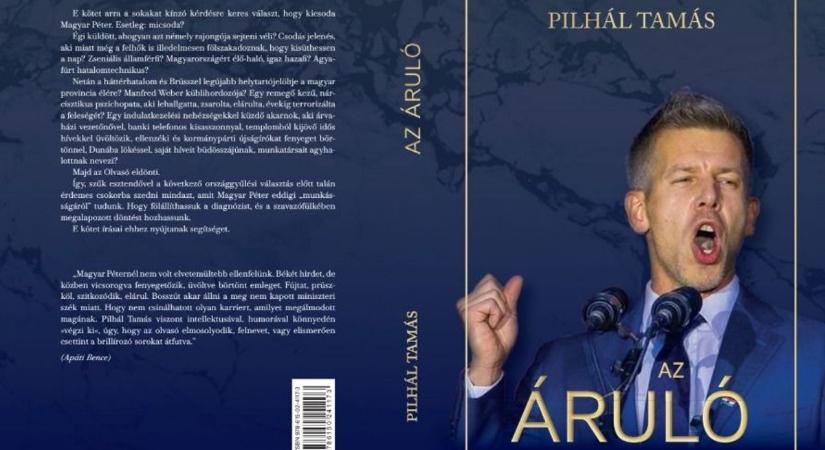 AZ ÁRULÓ: könyv jelenik meg Magyar Péterről