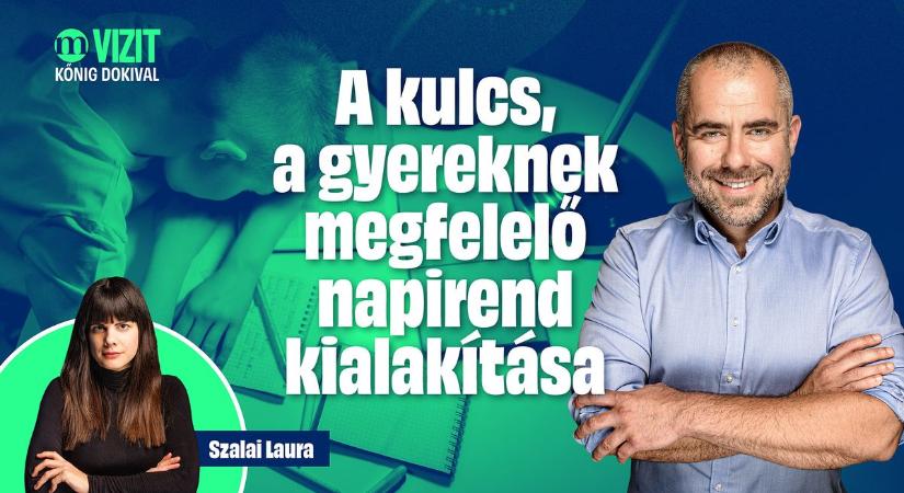 „Nem szabad túlterhelni a gyerekeket" – Vizit Kőnig dokival