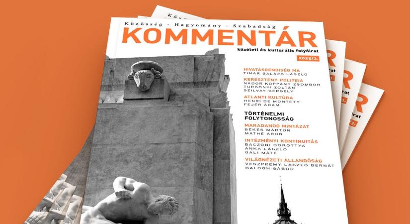 A magyar történelemben mindig voltak hazaárulók és nemzeti szuverenisták – megjelent az új Kommentár!