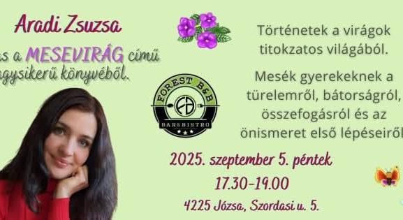 Zenés Mesevirág felolvasó és közönségtalálkozó Aradi Zsuzsával Debrecen-Józsán szeptember 5-én