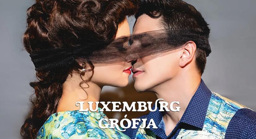 Luxemburg grófja / 2025.10.15. – 19.00 / József Attila Színház