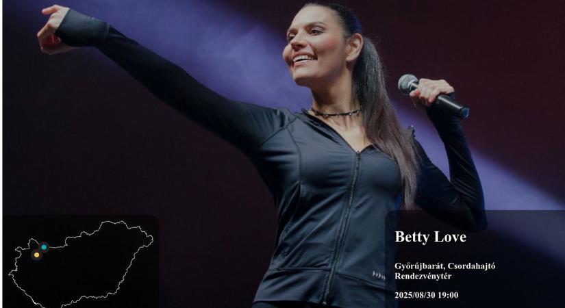 Ez az éjjel soha nem érhet véget? Betty Love érkezik Győrújbarátra