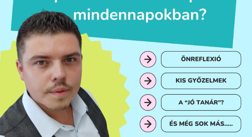 Hogyan építsünk pozitív tanári önképet a mindennapokban?