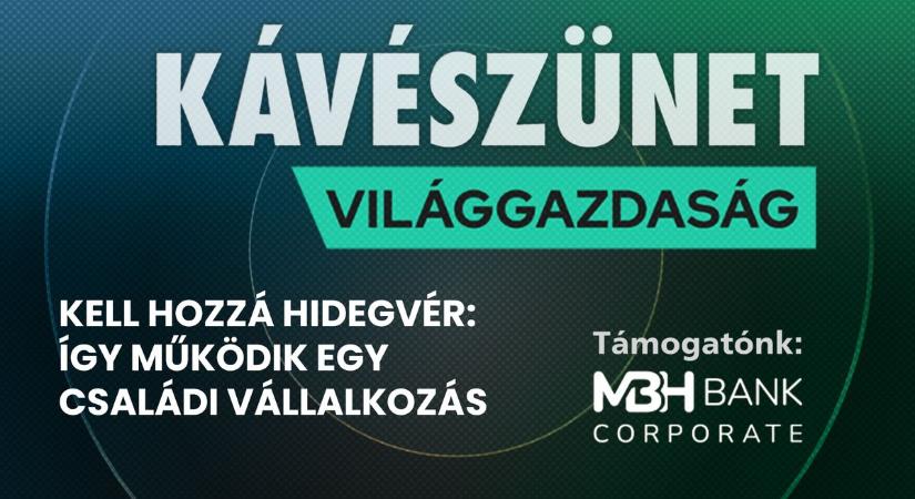 Kell hozzá hidegvér: így működik egy családi vállalkozás