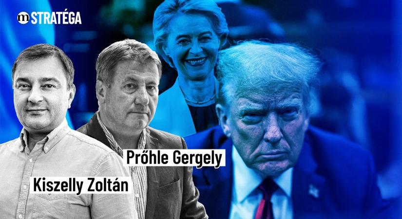 Brüsszel keresztbe tesz Trumpnak? – Kiszelly Zoltán és Prőhle Gergely a Stratégában