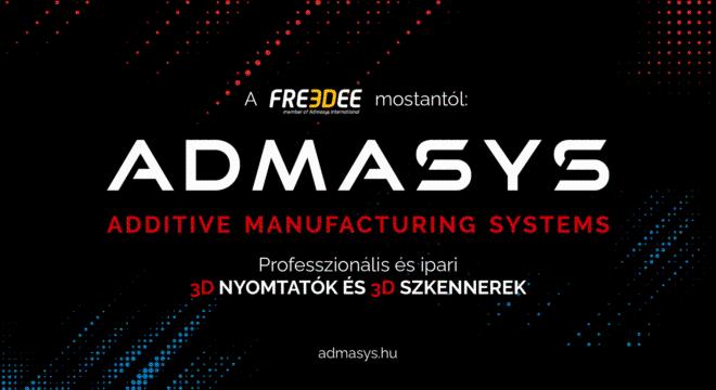 A hazai additív gyártás régi-új arca: a FreeDee mostantól ADMASYS HU