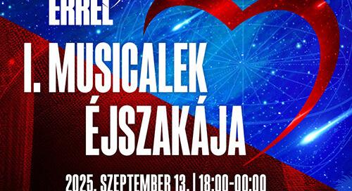 Startol a Musicalek Éjszakája az Erkelben