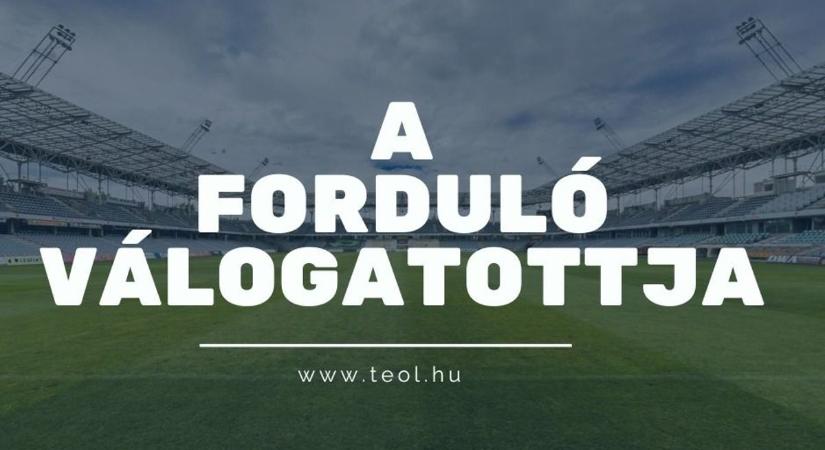 Forduló válogatottja: ők nyújtottak kimagasló teljesítményt a hétvégén