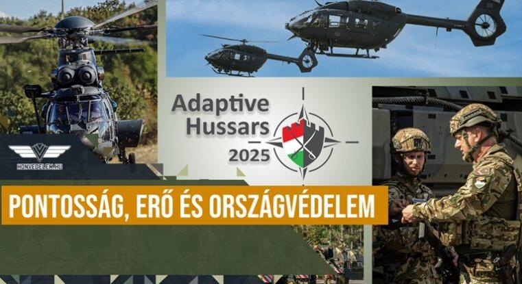 Magyarországon zajlik a legösszetettebb katonai művelet, az Adaptive Hussars 2025