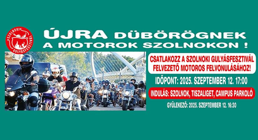 Dübörögjenek együtt a motorok Szolnokon!