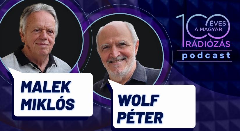 Malek Miklóssal és Wolf Péterrel folytatódik a Rádió 100 podcast