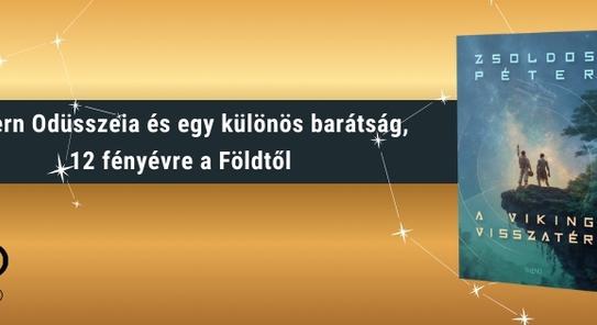 Modern Odüsszeia és egy különös barátság, 12 fényévre a Földtől