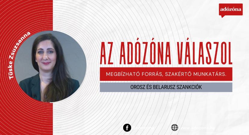 Az Adózóna válaszol: orosz és belarusz szankciók