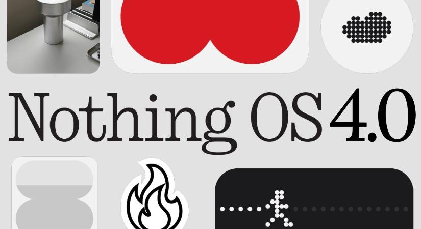 Mire a levelek lehullanak, jön a Nothing OS 4.0