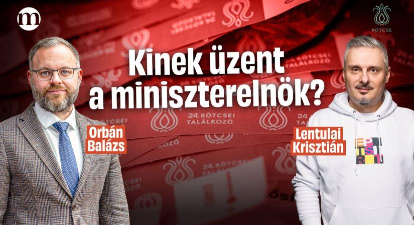 Az EU utolsó költségvetése? – Orbán Balázs elemzése a miniszterelnök kötcsei beszédéről