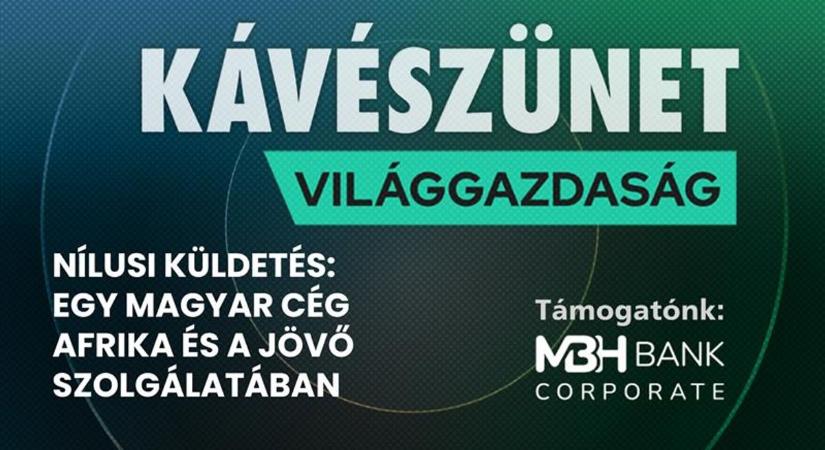 Nílusi küldetés: egy magyar cég Afrika és a jövő szolgálatában