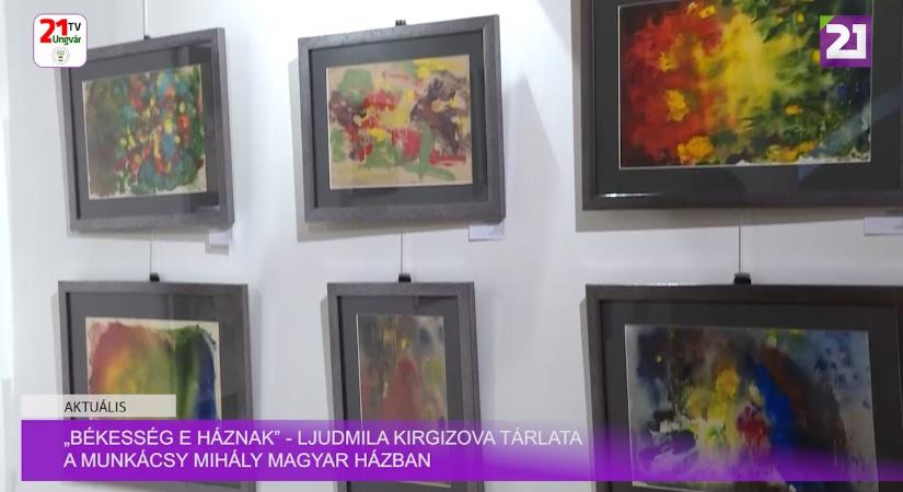 Aktuális (2025.09.14) „Békesség e háznak”- Ljudmila Kirgizova tárlata a Munkácsy Mihály Magyar Házban