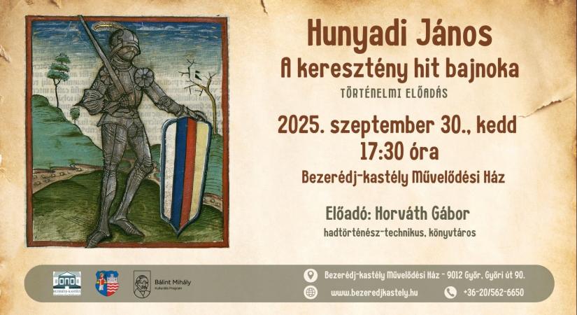 Hunyadi János – A keresztény hit bajnoka