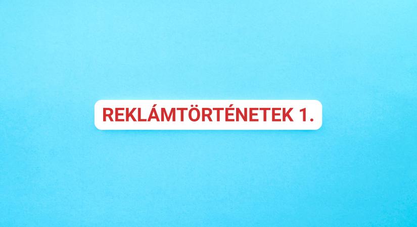 Reklámtörténetek #1 – Amikor a sztárok adják el a terméket