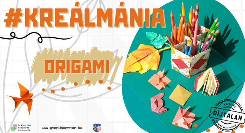 #Kreálmánia – Origami workshop