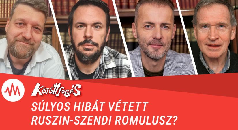 Kötöttfogás 364. – Súlyos hibát vétett Ruszin-Szendi Romulusz?