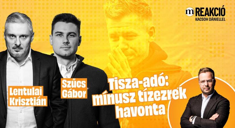 Itt vannak a számok: ennyivel KERESNÉNK KEVESEBBET a Tisza-adóval – REAKCIÓ