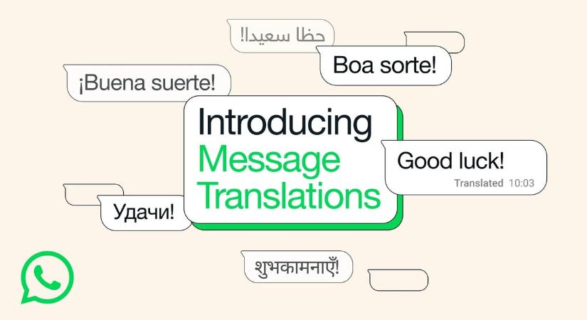 Fordítós funkciót kapott a WhatsApp, ezekkel a nyelvekkel működik