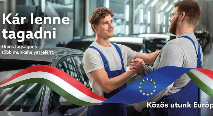„Kár lenne tagadni: közös utunk Európa” – Bármikor szembejöhet az utcán Brüsszel üzenete