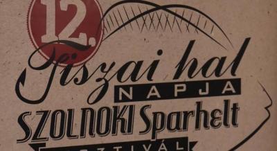 Tiszai Hal Napja  Szolnoki Sparhelt Fesztivál, 2025. szeptember 27-28.